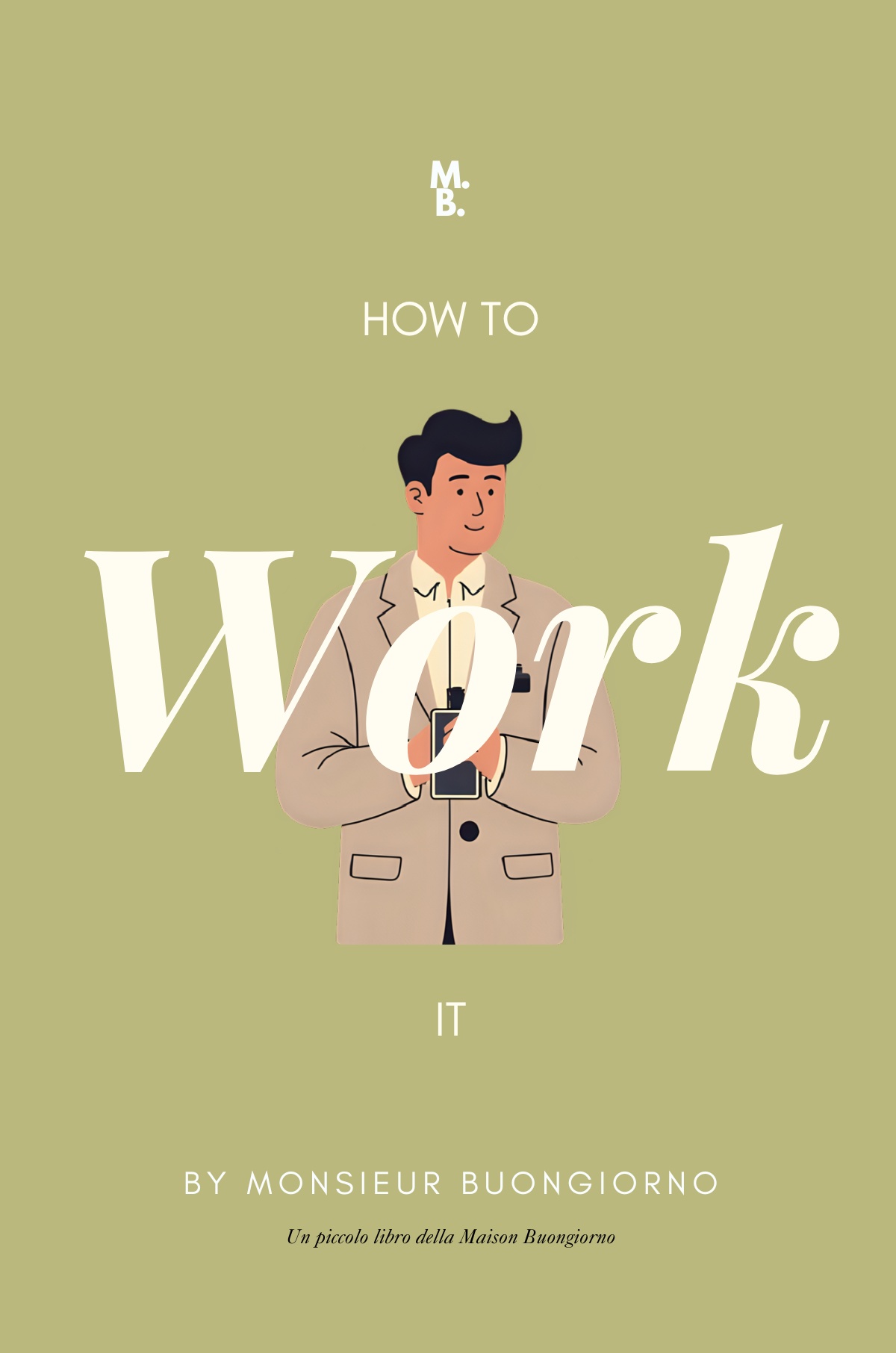 How to Work It